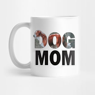 DOG MOM - brown and white collie dog oil painting word art Mug